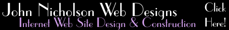 Click here to visit John Nicholson Web Designs!