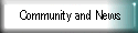 Community and News
