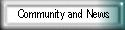 Community and News